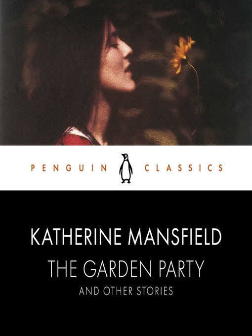 Title details for The Garden Party and Other Stories by Katherine Mansfield - Wait list